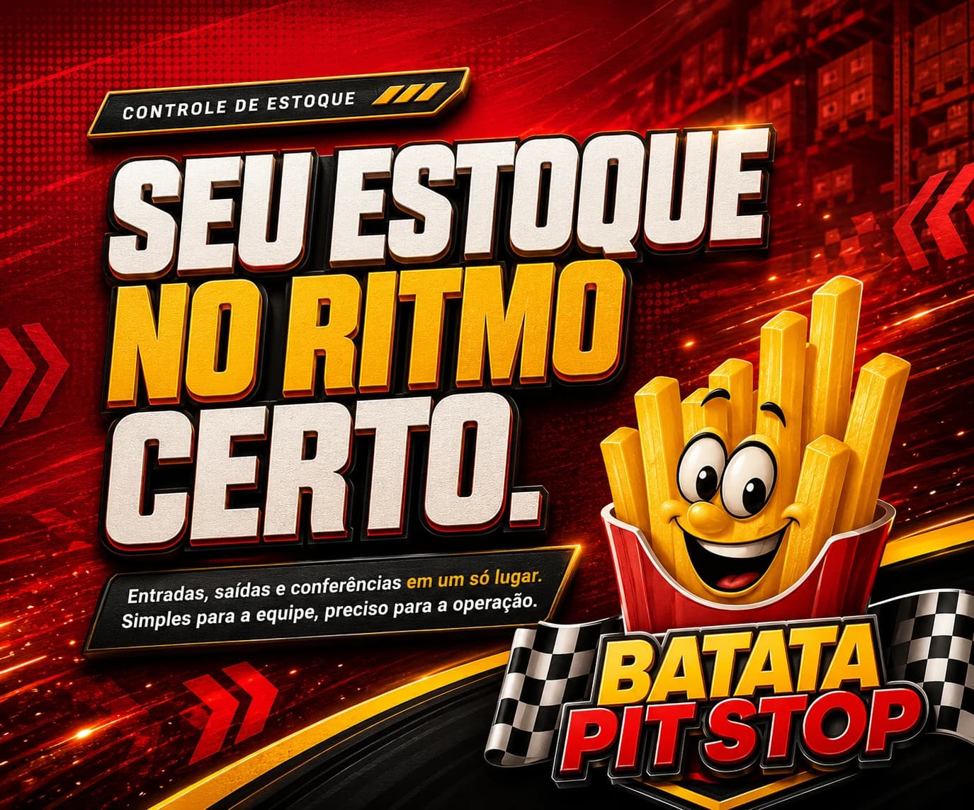 Batata Pit Stop - Seu estoque no ritmo certo